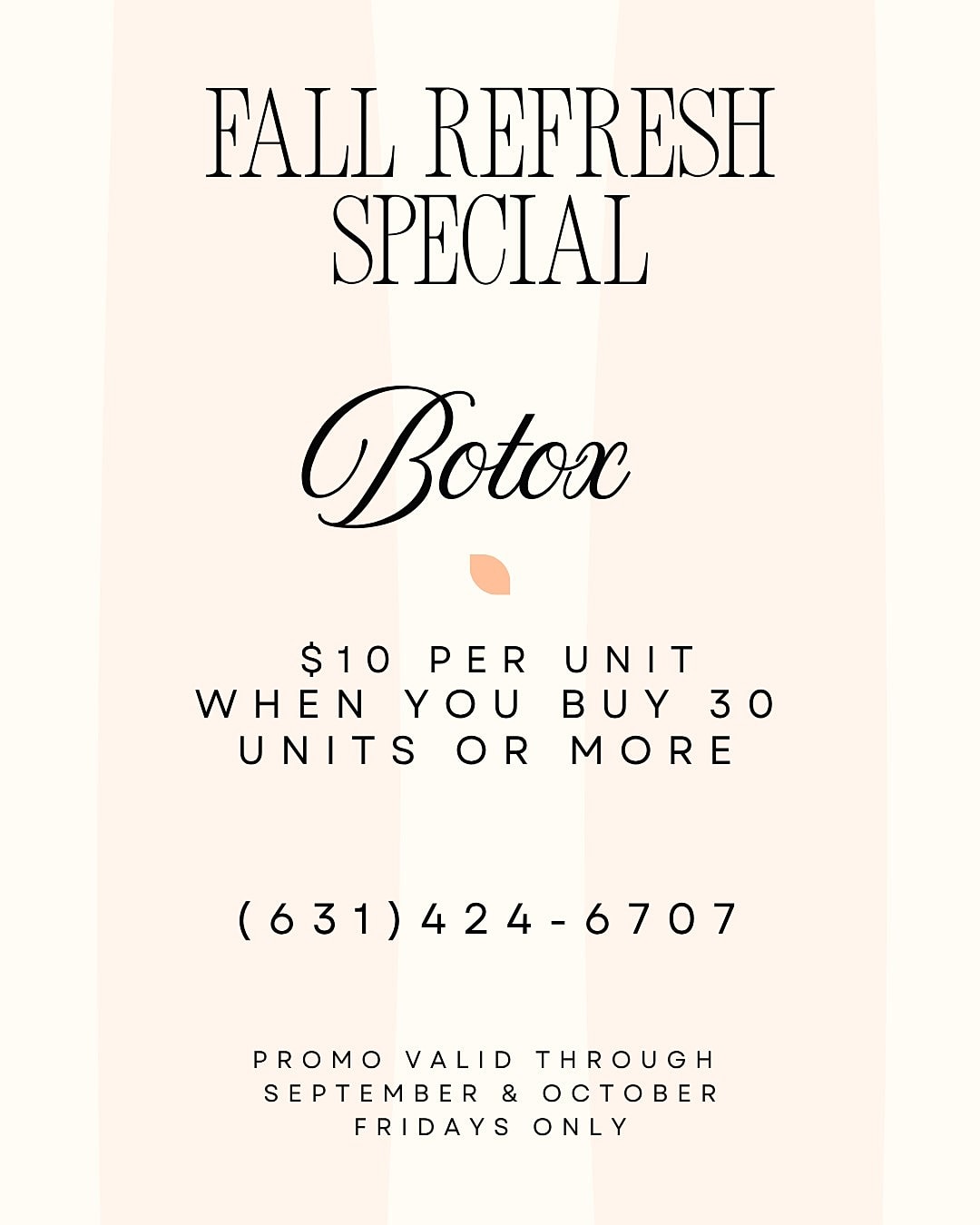 Fall Botox special promotion details and contact information